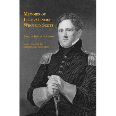 Memoirs of Lieut.-General Winfield Scott