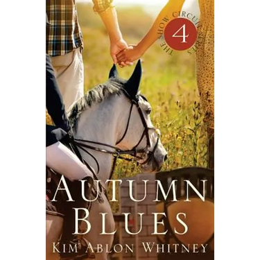 Autumn Blues: (Show Circuit Series -- Book 4)