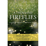 A Thousand Fireflies