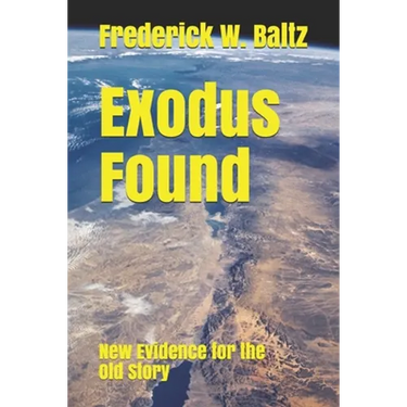 Exodus Found: New Evidence for the Old Story