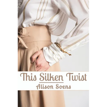This Silken Twist