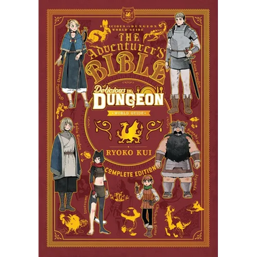 Delicious in Dungeon World Guide: The Adventurer's Bible, Complete Edition