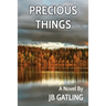 Precious Things
