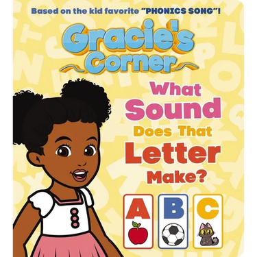 Gracie's Corner: What Sound Does That Letter Make?