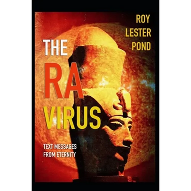 The Ra Virus: Text messages from eternity