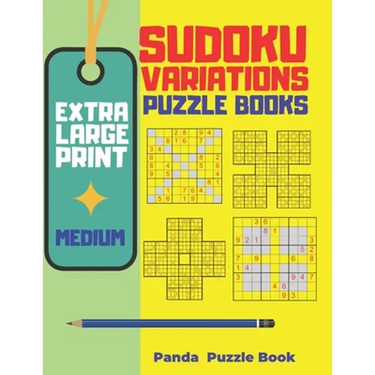 Extra Large Print Sudoku Variations Puzzle Books Medium: Sudoku X, Sudoku Hyper, Sudoku Twins, Sudoku Triathlon A, Sudoku Triathlon B, Sudoku Marathon
