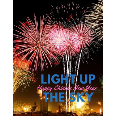 Happy Chinese New Year Light Up the Sky