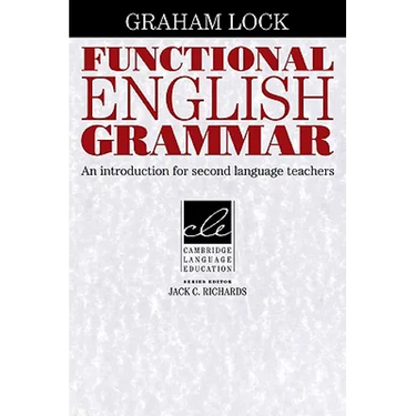 Functional English Grammar: An Introduction for Second Language Teachers