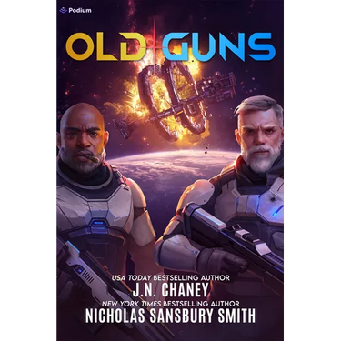 Old Guns: A Military Sci-Fi Adventure