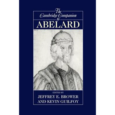 The Cambridge Companion to Abelard