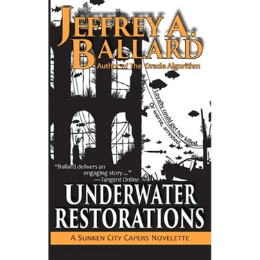 Underwater Restorations: Underwater Restorations: A Sunken City Capers Novelette