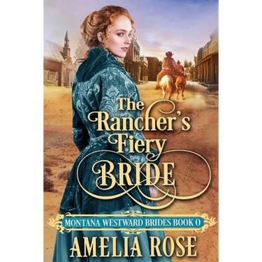 The Rancher's Fiery Bride