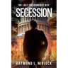 The Last Independence Day: Secession