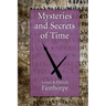 Mysteries and Secrets of Time