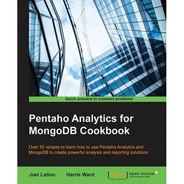 Pentaho Analytics for MongoDB Cookbook