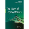 The Lives of Lepidopterists