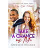 Take a Chance on Me