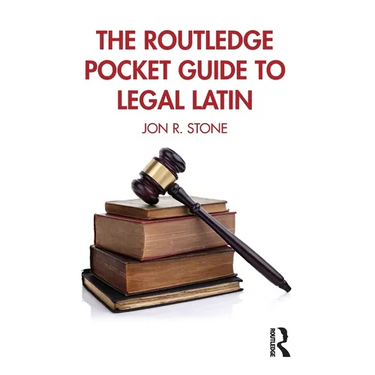 The Routledge Pocket Guide to Legal Latin