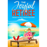 The Joyful Retiree: Finding Fun and Fitness After Work