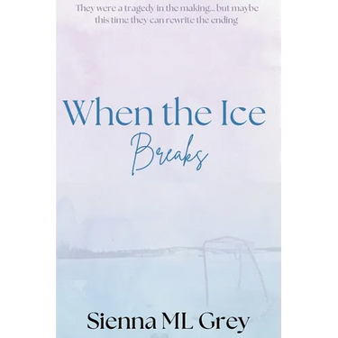 When the Ice Breaks