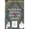 Grayscale coloring book for Adults