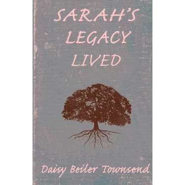 Sarah's Legacy Lived