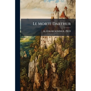 Le Morte Darthur