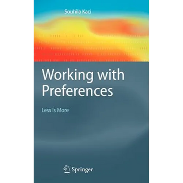 Working with Preferences: Less Is More