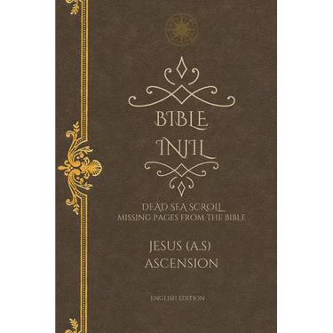Bible Injil: DEAD SEA SCROLL Missing pages from the Bible - Jesus Ascension English