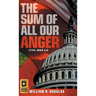 The Sum of All Our Anger: Civil War 2.0