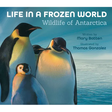Life in a Frozen World (Revised Edition): Wildlife of Antarctica