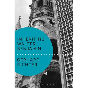 Inheriting Walter Benjamin