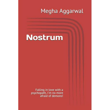 Nostrum: Falling in love with a psychopath, I m no more afraid of demons