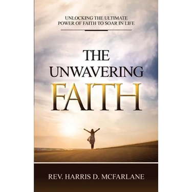 The Unwavering Faith