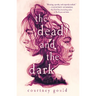 The Dead and the Dark
