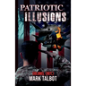 Patriotic Illusions
