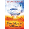 The Edge of Brilliance