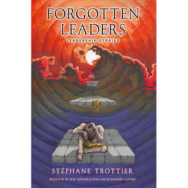 Forgotten Leaders: Leadership Stories