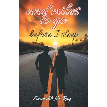 And Miles To Go Before I Sleep...