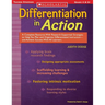 Differentiation in Action: A Complete Resource with Research-Supported Strategies to Help You Plan and Organize Differentiated Instruction and Achieve