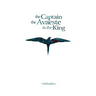 The Captain, the Avaeste and the King