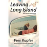 Leaving Long Island ...and Other Departures