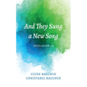 And They Sung a New Song: Revelation 5:9