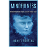 Mindfulness: Mindfulness Made Simple, Fun, and Crystal Clear