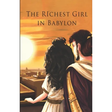 The Richest Girl in Babylon