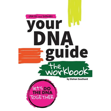 Your DNA Guide - the Workbook