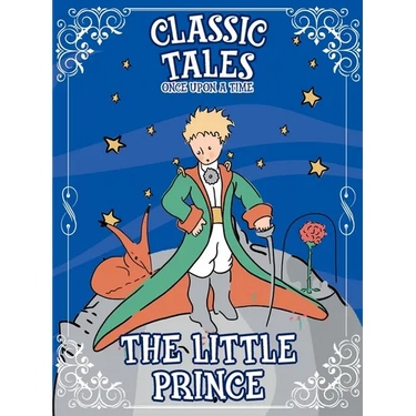 Classic Tales Once Upon a Time - The Little Prince