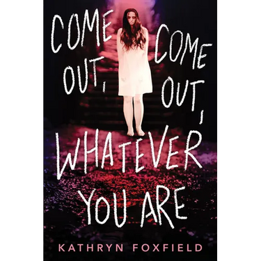 Come Out, Come Out, Whatever You Are