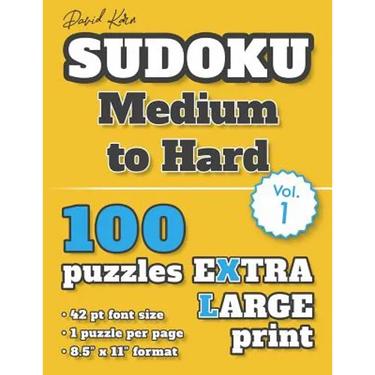 David Karn Sudoku - Medium to Hard Vol 1: 100 Puzzles, Extra Large Print, 42 pt font size, 1 puzzle per page