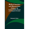 Medical Inquiries and Observations (Volume 4); The Second Edition, Revised and Enlarged by the Author